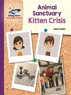 cover image of Animal Sanctuary Kitten Crisis